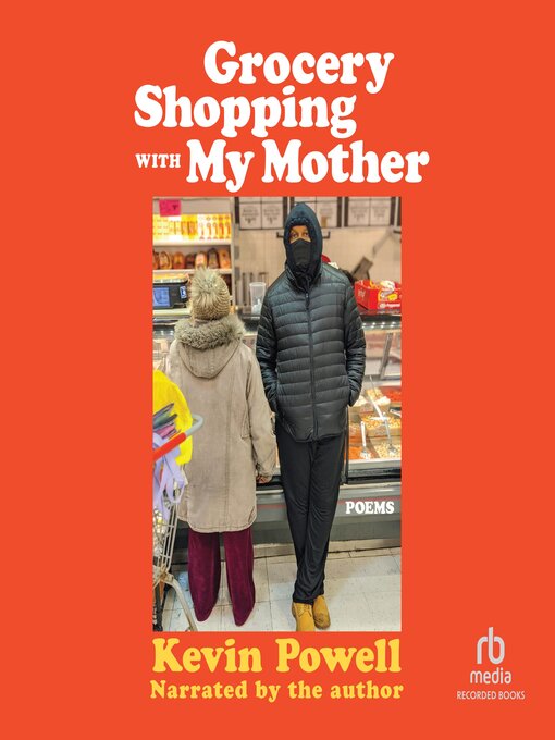 Title details for Grocery Shopping With My Mother by Kevin Powell - Wait list